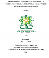 Bimbingan Pribadi-Sosial untuk Membentuk Perilaku Prososial Anak di Lembaga Kesejahteraan Sosial Anak (LKSA) Muhammadiyah Grogol Sukoharjo