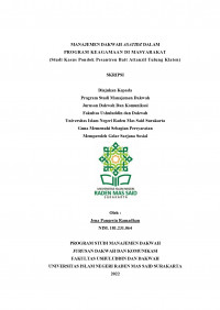 MANAJEMEN DAKWAH ASATIDZ DALAM PROGRAM KEAGAMAAN DI MASYARAKAT (STUDI KASUS PONDOK PESANTREN BAIT ATTANZIL TULUNG KLATEN)