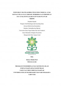 Pemulihan Trauma Korban Pelecehan Seksual Anak di Pusat Pelayanan Terpadu Pemberdayaan Perempuan dan Anak (P2TP2A) Kabupaten Karangannyar