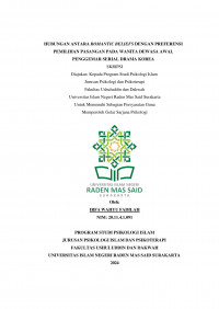 Hubungan Antara Romantic Beliefs Dengan Preferensi Pemilihan Pasangan Pada Wanita Dewasa Awal Penggemar Serial Drama Korea