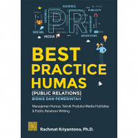 BEST PRACTICE HUMAS (PUBLIC RELATIONS) BISNIS DAN PEMERINTAH: Manajemen