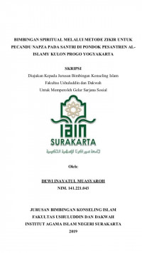 Bimbingan Spiritual Melalui Metode Zikir untuk Pecandu NAPZA pada Santri di Pondok Pesantren Al-Islamy Kulon Progo Yogyakarta