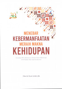 Menebar Kebermanfaatan, Meraih Makna Kehidupan (Catatan PPL Mahasiswa Tasawuf dan Psikoterapi UIN Raden Mas Said Surakarta)