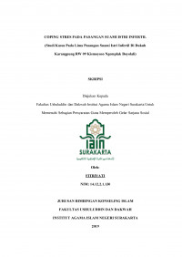 Coping Stres pada Pasangan Suami Istri Infertil (Studi Kasus pada Lima Pasangan Suami Istri Infertil di Dukuh Karangpung RW 09 Kismoyoso Ngemplak Boyolali)