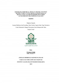 Bimbingan Individual dengan Teknik Cognitive Restructuring untuk Mengatasi Kenakalan Remaja pada Santri di Pondok Pesantren Al-Manshur Putra Popongan Klaten