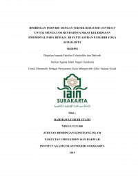 Bimbingan Individu dengan Teknik Behaviour Contract untuk Mengatasi Rendahnya Sikap Kecerdasan Emosional pada Remaja di Panti Asuhan Pamardi Yoga Surakarta