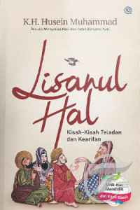 Lisanul Hal; Kisah-Kisah Teladan dan Kearifan