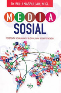 Media Sosial Perspektif Komunikasi, Budaya, dan Sosioteknologi