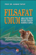 Filsafat Umum Akal dan Hati Sejak Thales sampai Capra