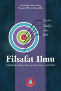 Filsafat Ilmu :Telaah Pengetahuan,Ilmu & Sains Dlm Studi Islam