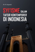 SYI'ISME DALAM TAFSIR KONTEMPORER DI INDONESIA