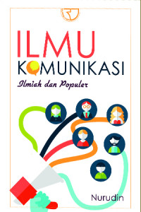 ILMU KOMUNIKASI ILMIAH DAN POPULER