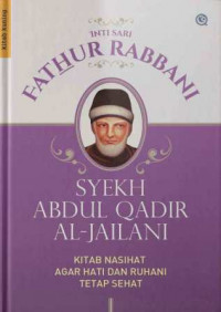 FATHUR RABBANI; Kitab Nasihat Agar Hati dan Ruhani Tetap Sehat