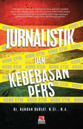 Jurnalistik dan Kebebasan Pers