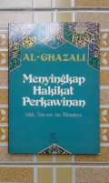 Al-ghazali Menyingkap Hakikat Perkawinan