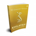 Khilafah: Peran Manusia di Bumi