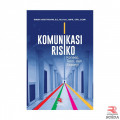 Komunikasi Risiko, Konsep, teori dan Strategi