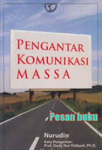 PENGANTAR KOMUNIKASI MASSA