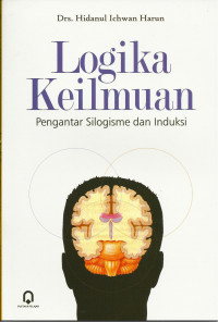 Logika Keilmuan Pengantar Silogisme dan Induksi