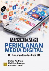Manajemen periklanan media digital: konsep dan aplikasi