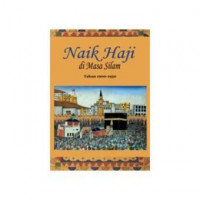Naik Haji di Masa SilamTahun 1900 - 1950 Jilid 2