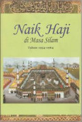 Naik Haji di Masa Silam Tahun 1954 - 1964 Jilid 3