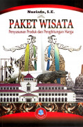 Paket Wisata ? Penyusunan Produk dan Penghitungan Harga