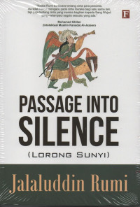 Seri Jalaluddin Rumi : Passage Into Silence (Lorong Sunyi)