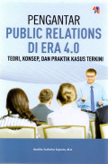 PENGANTAR PUBLIC RELATIONS DI ERA 4.0