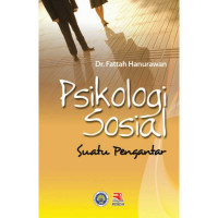 Psikologi Sosial Suatu Pengantar