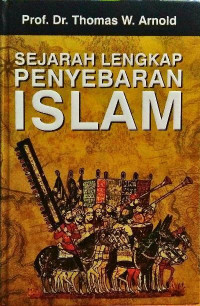 SEJARAH LENGKAP PENYEBARAN ISLAM