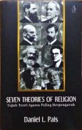 SEVEN THEORIES OF RELIGION