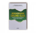Mendakwahkan Smiling Islam Dialog Kemanusiaan Islam dan Barat