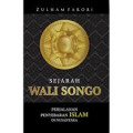Sejarah Walisongo: Perjalanan Penyebaran Islam Di Nusantara
